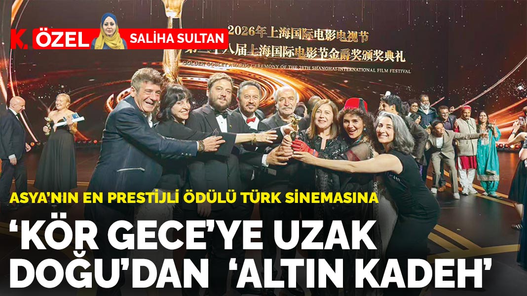 Asya'nın en prestijli ödülü Türk sinemasında: ‘Kör Gece’ye  Uzak Doğu’dan  ‘Altın Kadeh’