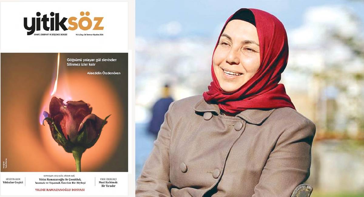 Yitiksöz’den kapsamlı bir Yıldız Ramazanoğlu dosyası