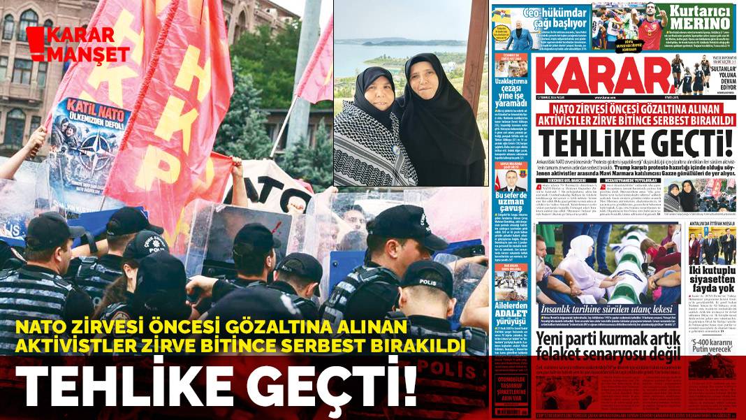 NATO Zirvesi öncesi gözaltına alınan aktivistler zirve bitince serbest bırakıldı: Tehlike geçti!