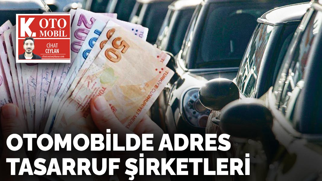 Otomobilde adres tasarruf şirketleri