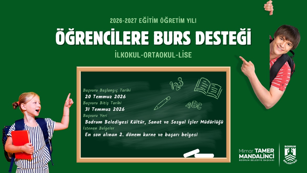 Bodrum Belediyesi 2026-2027 eğitim yılı için burs başvurularını alacak