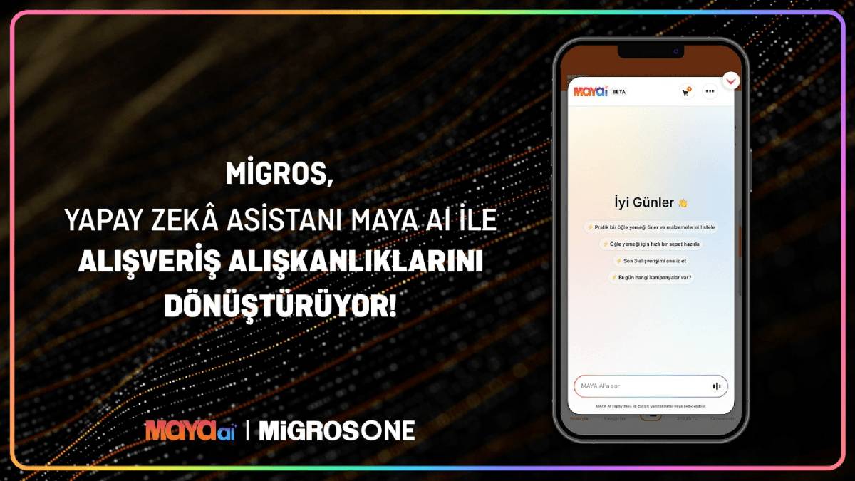 Migros, yapay zeka asistanı MAYA AI ile alışveriş alışkanlıklarını dönüştürüyor