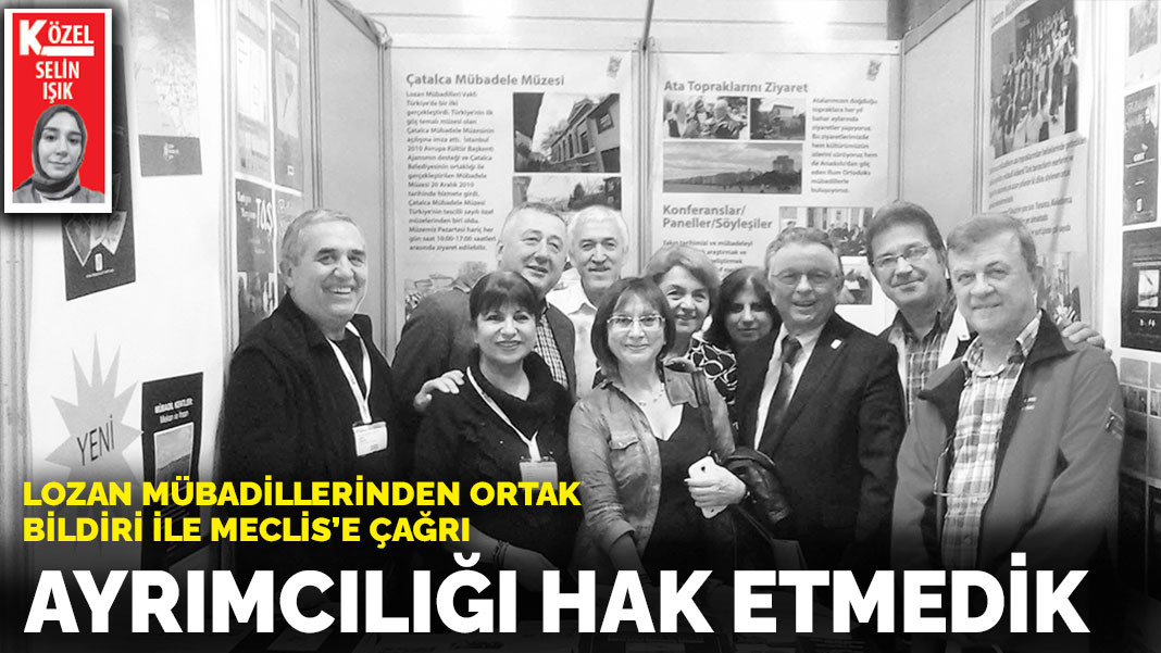 Lozan mübadillerinden ortak bildiri ile Meclis'te çağrı: Ayrımcılığı hak etmedik