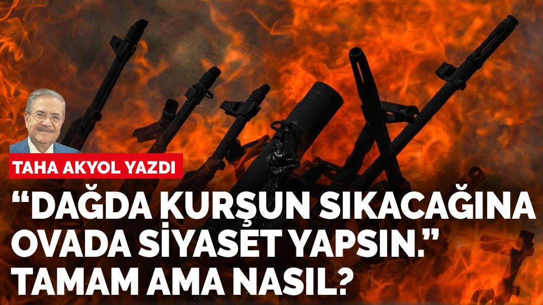 Taha Akyol yazdı: Çözüm ve seçim