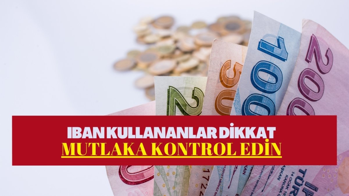 IBAN'la para  gönderenler dikkat: 3 saniyelik hata paranızı yakabilir