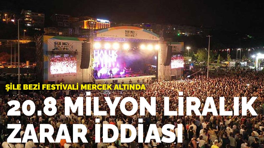Şile Bezi Festivali ihalesinde 20,8 milyon liralık kamu zararı iddiası