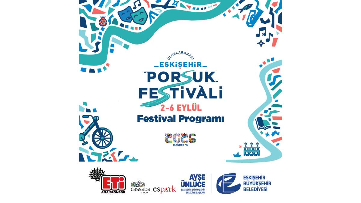Uluslararası Eskişehir Porsuk Festivali programı