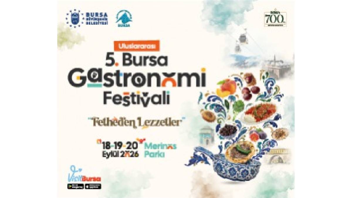 Bursa’nın 700 yıllık lezzet mirasına bilimsel yolculuk