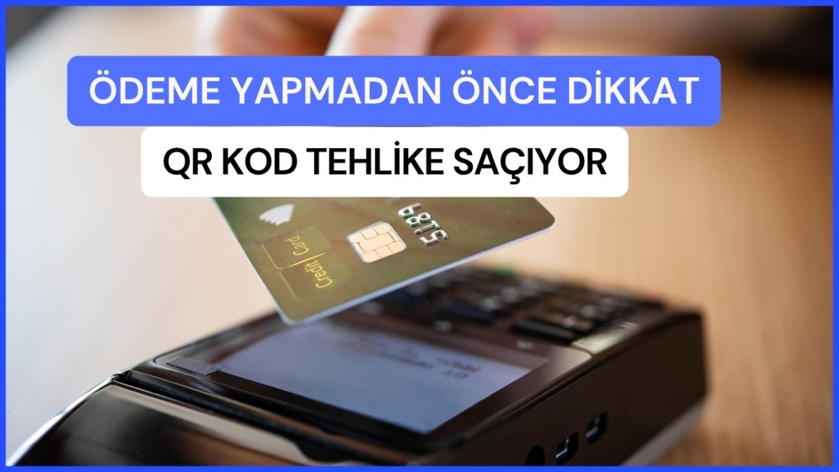 Kasada telefonu uzatanlar dikkat! POS cihazında QR Kod okutmak daha pratik sanıyorduk, meğer en büyük hataymış