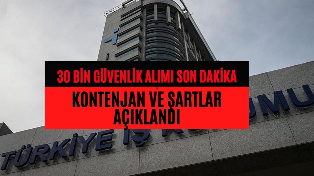 Okullara 30 bin yeni güvenlik personeli müjdesi! İstanbul, Ankara ve İzmir kontenjanları açıklandı