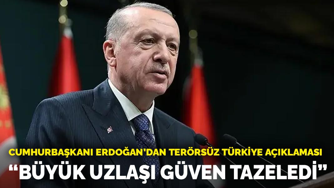 Cumhurbaşkanı Erdoğan'dan Ahlat'taki Kabine toplantısı sonrası 'Terörsüz Türkiye' vurgusu