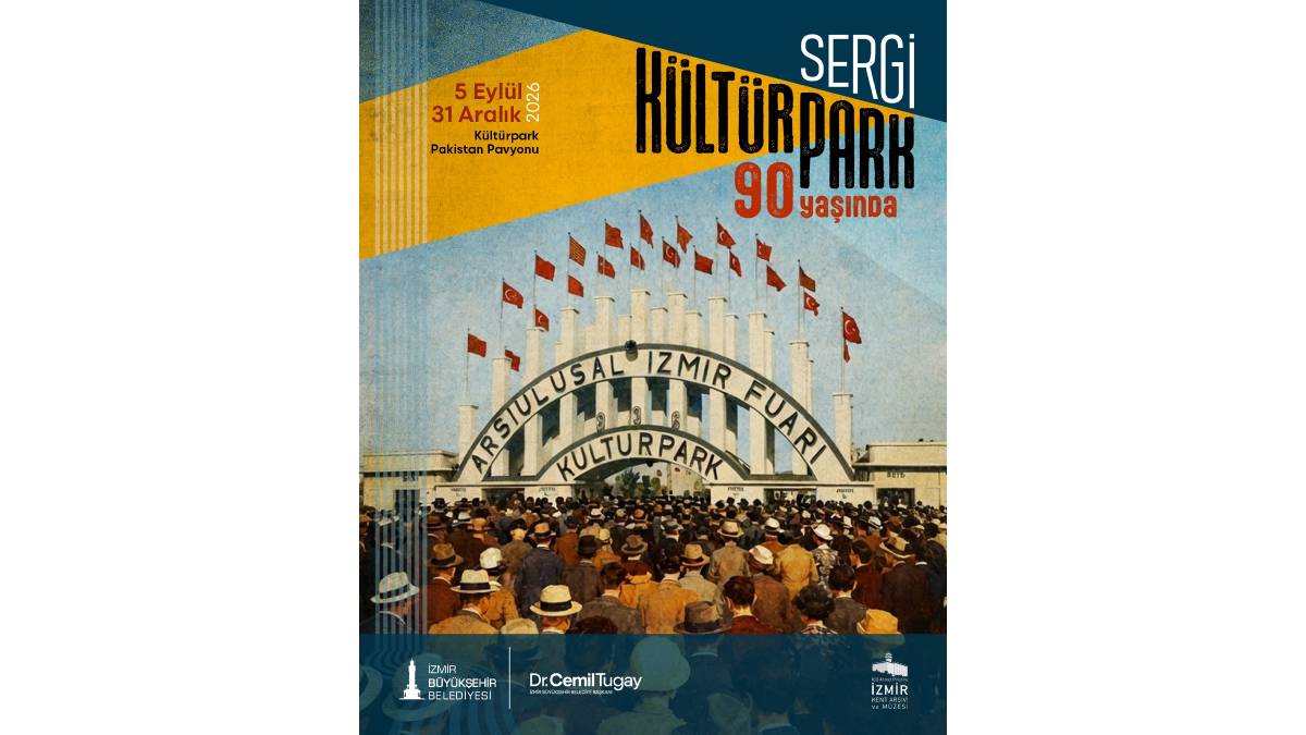 “Kültürpark 90 Yaşında” sergisi açılıyor