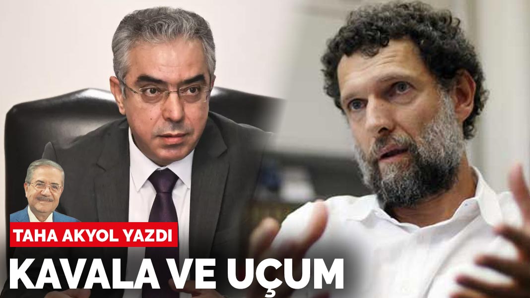 Taha Akyol yazdı: Kavala ve Uçum