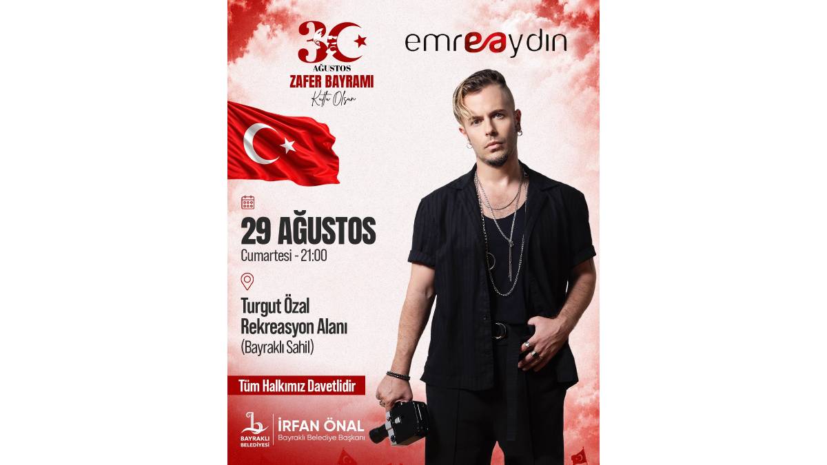 Bayraklı’da Zafer Bayramı coşkusu Emre Aydın’la taçlanacak