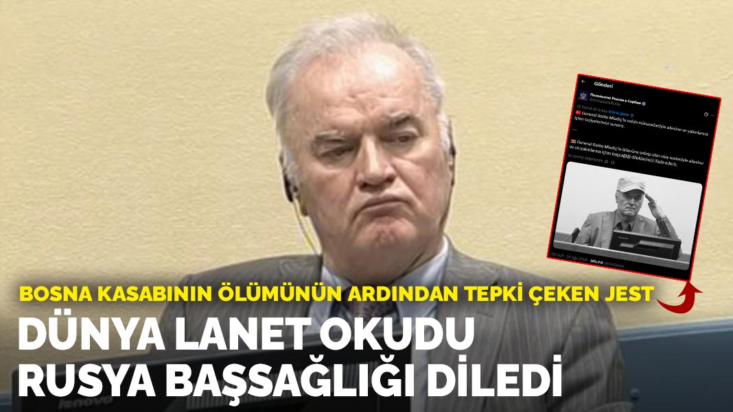 Bosna kasabının ölümünün ardından tepki çeken jest: Dünya lanet okudu Rusya başsağlığı diledi