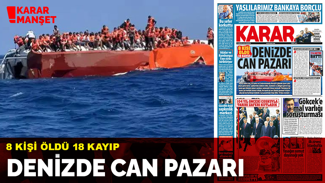 8 kişi öldü 18 kayıp: Denizde can pazarı
