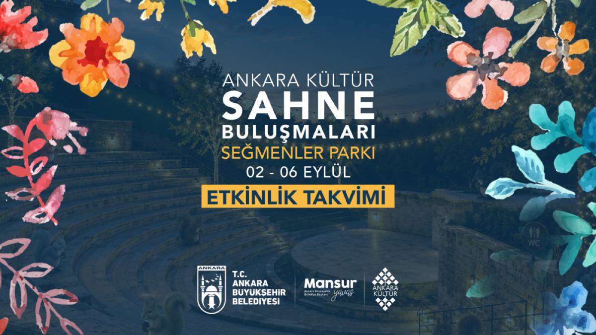 Başkent, “Ankara Kültür Sahne Buluşmaları”na ev sahipliği yapacak