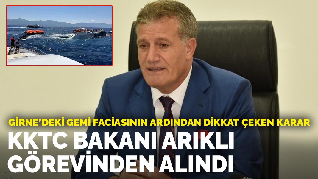 KKTC Ulaştırma Bakanı Erhan Arıklı görevden alındı