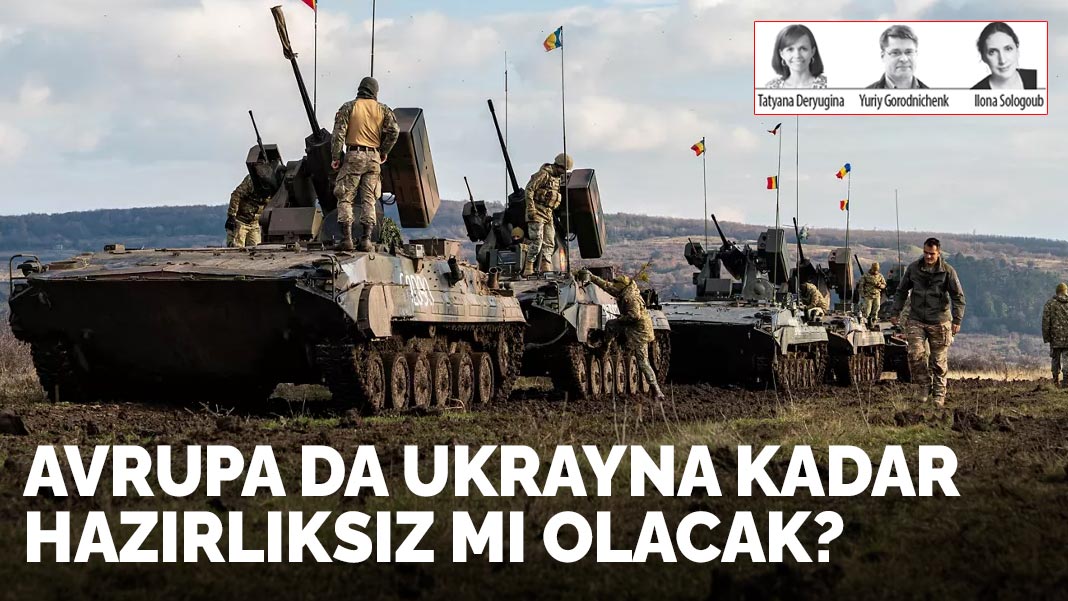 Avrupa da Ukrayna kadar hazırlıksız mı olacak?