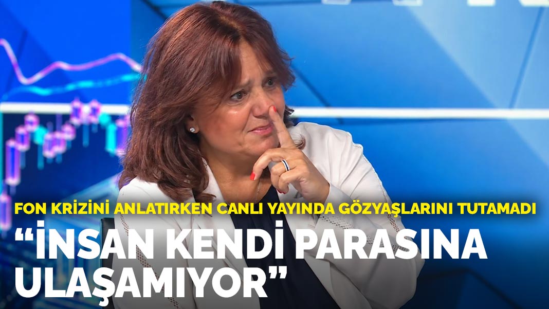 Fon krizini anlatırken canlı yayında gözyaşlarını tutamadı: "İnsan kendi parasına ulaşamıyor"