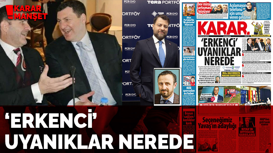'Erkenci' uyanıkları nerede