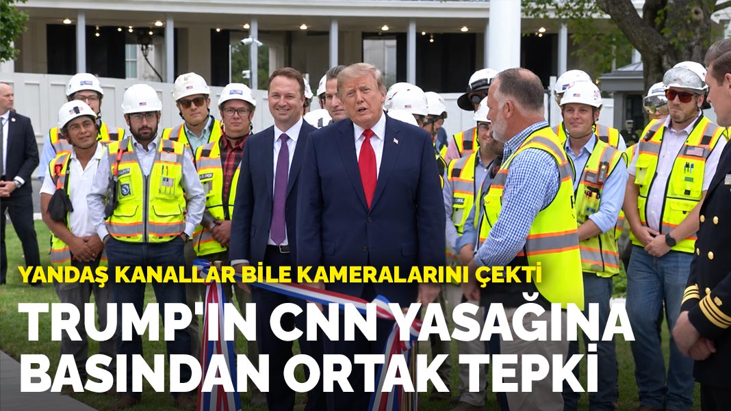 Trump'ın CNN yasağına basından ortak tepki: Yandaş kanallar bile kameralarını çekti