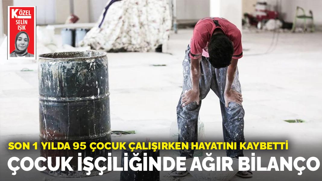 Çocuk işçiliğinde ağır bilanço