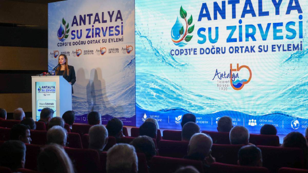 Başkan Vekili Büşra Özdemir Antalya Su Zirvesi’ne katıldı