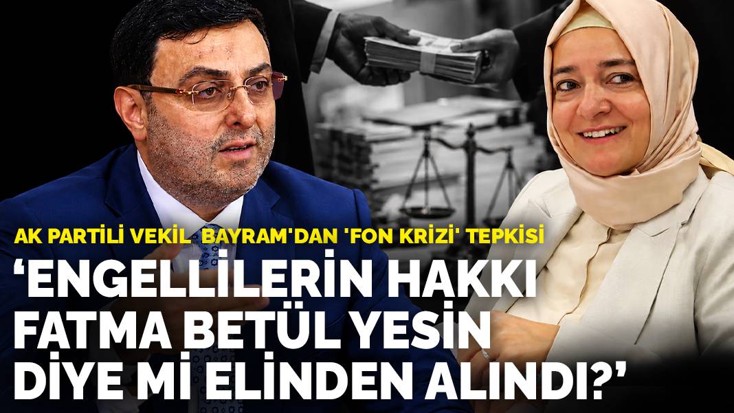 AK Partili Serkan Bayram, fon kriziyle ilgili açıklamalarda bulundu