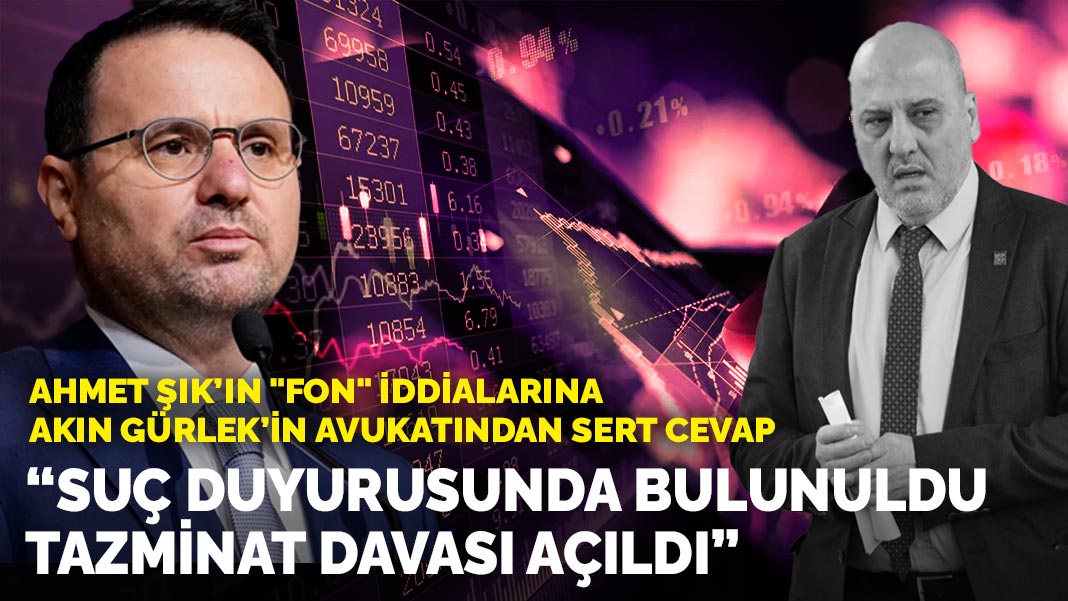 Ahmet Şık'ın fon iddialarına Akın Gürlek'in avukatından cevap