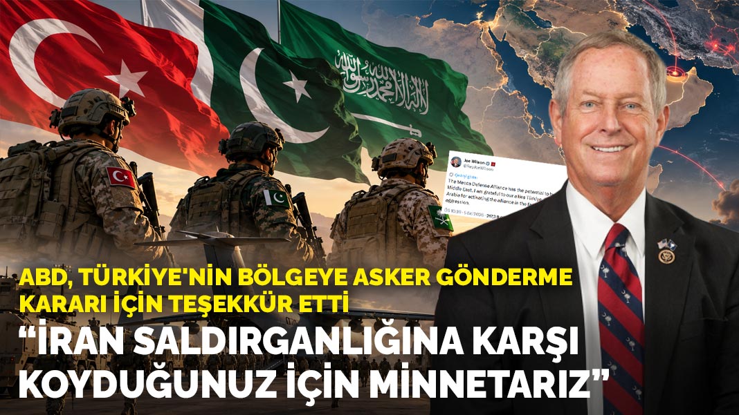 ABD, Türkiye'nin bölgeye asker gönderme kararı için teşekkür etti: İran saldırganlığına karşı koyduğunuz için minnetarız