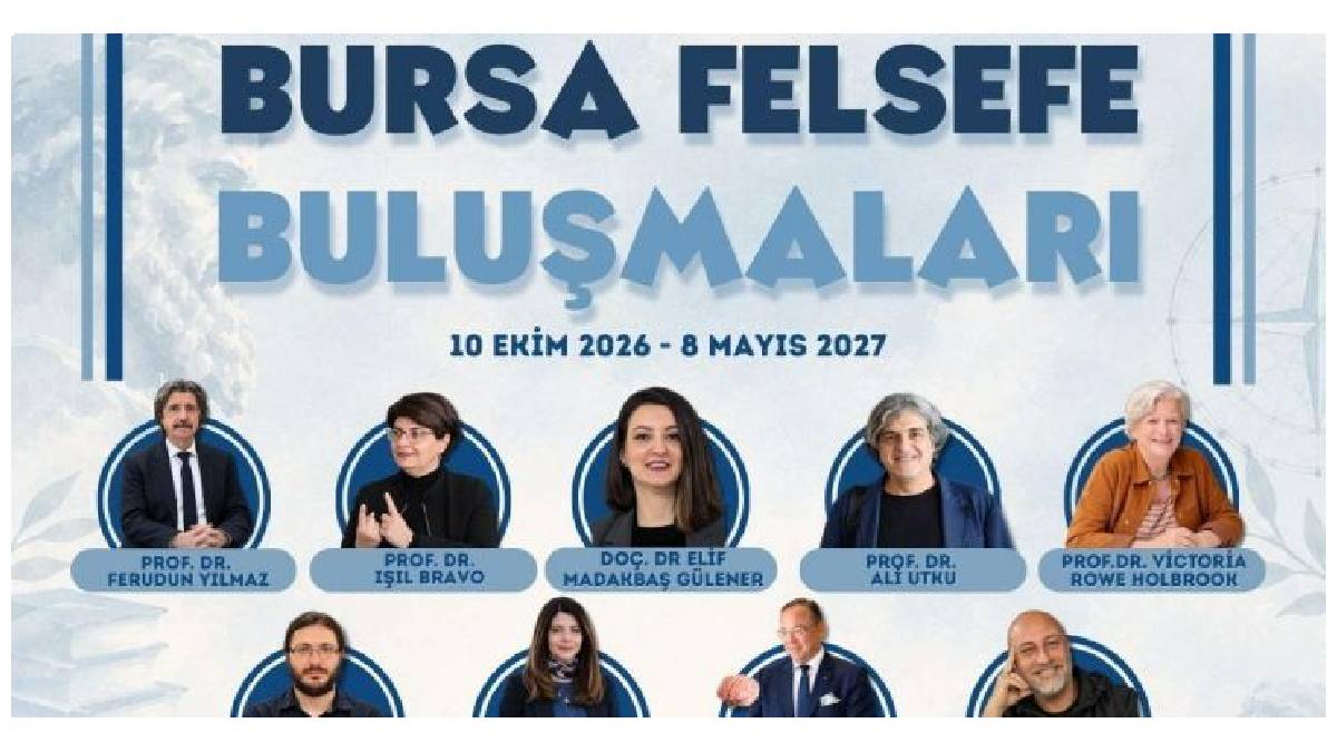 “Bursa Felsefe Buluşmaları” başlıyor