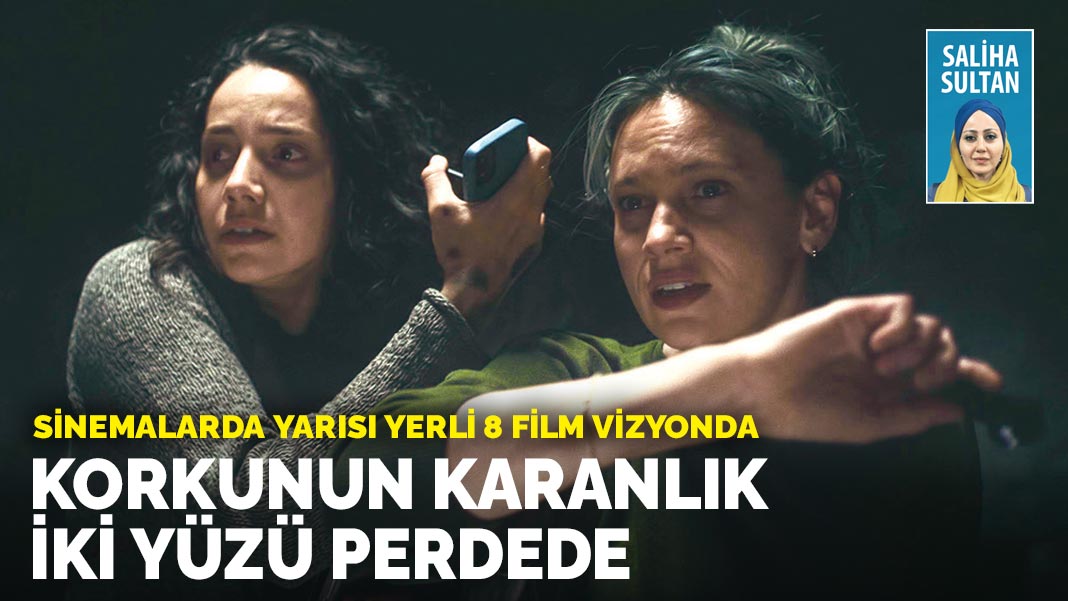 Korkunun karanlık iki yüzü perdede