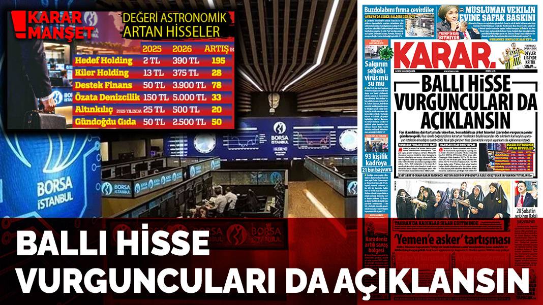 Ballı hisse vurguncuları da açıklansın