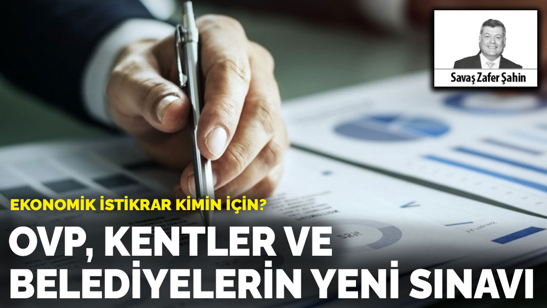 Ekonomik istikrar kimin için? OVP, kentler  ve belediyelerin  yeni sınavı