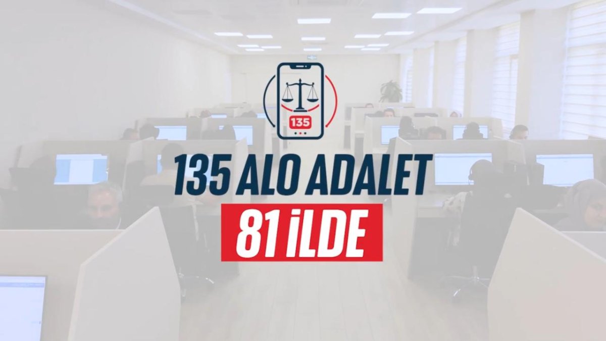 "Alo Adalet 135", tüm adliyelerde hizmete sunuldu
