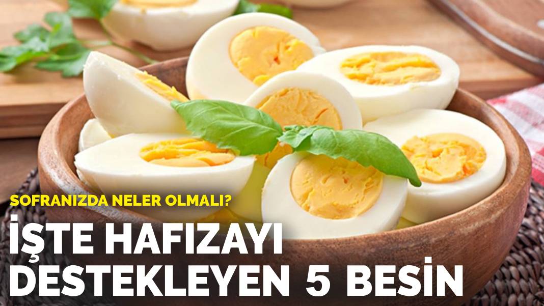 Sofranızda neler olmalı?: İşte hafızayı destekleyen 5 besin