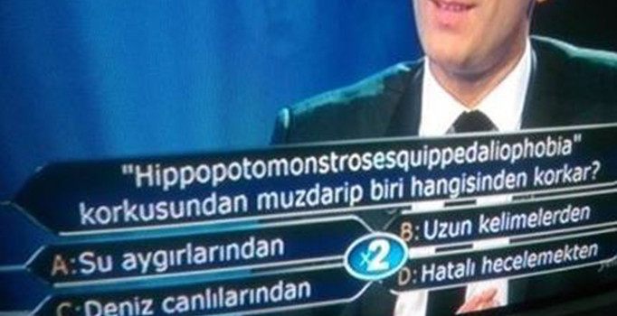 Hippopotomonstrosesquippedaliophobia korkusu Milyoner'e damga vurdu