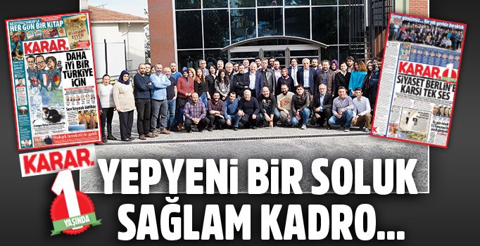 Türk basınına yepyeni bir soluk getiren Karar gazetesi 1 yılı geride bıraktı