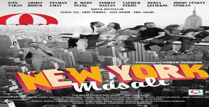 ABD'de çekilen ilk Türk filmi New York Masalı vizyona hazırlanıyor