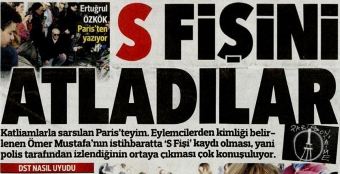 Fransız polisi Paris saldırganlarını izliyordu | 16 Kasım gazete manşetleri