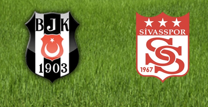Beşiktaş Sivasspor maçının ilk 11'i belli oldu