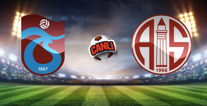 Trabzonspor - Antalyaspor maçının ilk 11'leri belli oldu