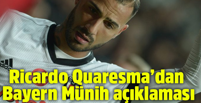 Quaresma’dan Bayern Münih açıklaması: En zor maç olacak