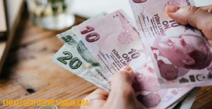 2018 Emekli geri ödeme sorgulama | Emekliler geri ödemeleri nasıl alır?