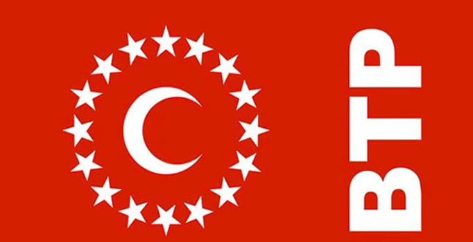 Son dakika! BTP 24 Haziran seçimlerine katılmayacak
