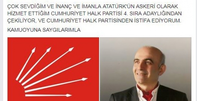 CHP'li aday sıralamayı beğenmedi, istifa etti