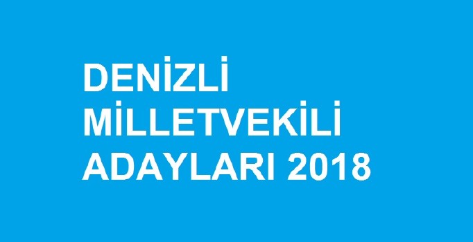 Denizli milletvekili aday listesi | 24 Haziran seçimleri