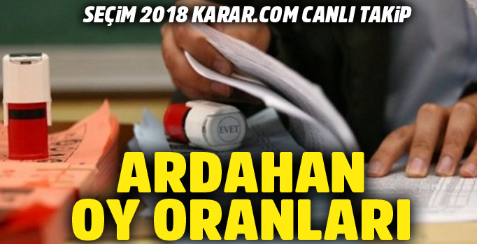 Ardahan Cumhurbaşkanlığı seçim sonucu 2018