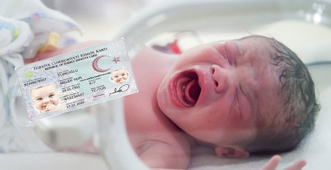 Yeni doğan bebeğin kimliği artık eve gönderilecek